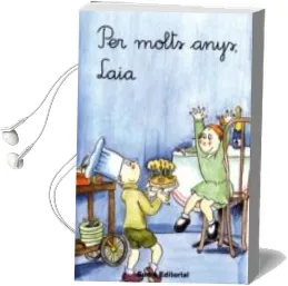 Descargar AudioLibro Primeres Planes: Per Molts Anys, Laia (5ª Ed.) de Varios Autores año 1987