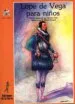 AudioLibro Lope de Vega para Niños de Felix Lope De Vega