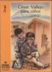 AudioLibro Cesar Vallejo para Niños de Cesar Vallejo