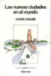 AudioLibro Las Nuevas Ciudades en el Mundo de Claude Chaline