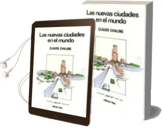 Descargar AudioLibro Las Nuevas Ciudades en el Mundo de Claude Chaline año 1988