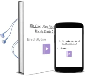 Descargar AudioLibro Els Cinc Altra Vegada a l Illa de Kirrin (2ª Ed.) de Enid Blyton año 1989