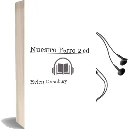 Descargar AudioLibro Nuestro Perro (2ª Ed.) de Helen Oxenbury año 1989