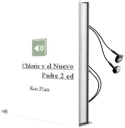 Descargar AudioLibro Chloris y el Nuevo Padre (2ª Ed.) de Kin Platt año 1989