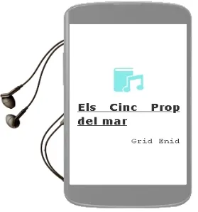 Descargar AudioLibro Els Cinc Prop del mar de Grid Enid año 1989