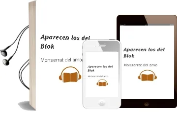 Descargar AudioLibro Aparecen los del Blok de Monserrat Del Amo año 1990