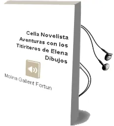 Descargar AudioLibro Celia Novelista. Aventuras con los Titiriteros de Elena (Dibujos De Molina Gallent) Fortun año 1990