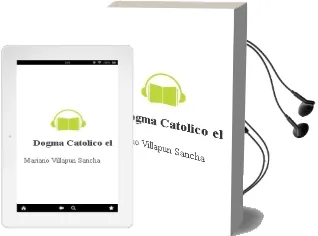 Descargar AudioLibro Dogma Catolico - el de Mariano Villapun Sancha año 1990