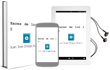 Descargar AudioLibro Haces de luz 1/2 de Juan Jose Ortega Acedo año 1990