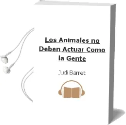 Descargar AudioLibro Los Animales no Deben Actuar Como la Gente de Judi Barret año 1990