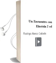 Descargar AudioLibro Un Encuentro con Einstein (2ª Ed.) de Rodrigo Alonso Calzada año 1990