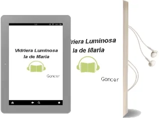 Descargar AudioLibro Vidriera Luminosa - la de María De Goncer año 1990