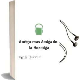 Descargar AudioLibro Amiga mas Amiga de la Hormiga de Emili Teixidor año 1990