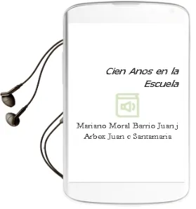 Descargar AudioLibro Cien Años en la Escuela de Mariano / Moral Barrio, Juan J. / Arbex, Juan C. Santamaria año 1990