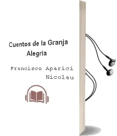 Descargar AudioLibro Cuentos de la Granja Alegría de Francisco Aparici Nicolau año 1990