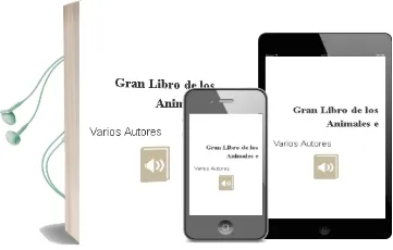 Descargar AudioLibro Gran Libro de los Animales - e de Varios Autores año 1990