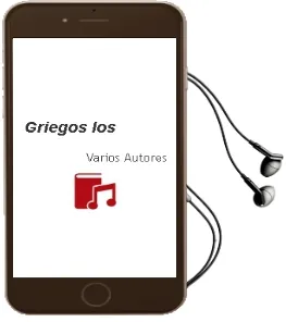Descargar AudioLibro Griegos - los de Varios Autores año 1990
