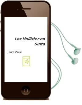 Descargar AudioLibro Los Hollister en Suiza de Jerry West año 1990