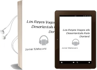 Descargar AudioLibro Los Reyes Vagos = els Desorientals Reis Dorient de Javier Matesanz año 1990
