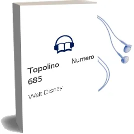 Descargar AudioLibro Topolino. Numero 685 de Walt Disney año 1990