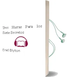 Descargar AudioLibro Tres Hurras para los Siete Secretos de Enid Blyton año 1990