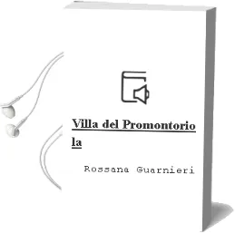 Descargar AudioLibro Villa del Promontorio - la de Rossana Guarnieri año 1990