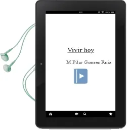 Descargar AudioLibro Vivir hoy de Mª Pilar Gomez Ruiz año 1990