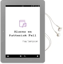 Descargar AudioLibro Alarma en Patterick Fell de Fay Sampson año 1990