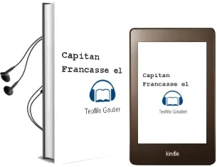 Descargar AudioLibro Capitan Francasse, el de Teofilo Gautier año 1990