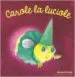 AudioLibro Carole la Luciole de Antoon Krings