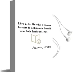 Descargar AudioLibro Libro de las Maravillas - el. Grandes Inventos de la Humanidad. Tomo Iii. Tercer Grado Escolar de Lectura de Antonio J. Onieva año 1990