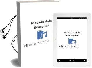 Descargar AudioLibro Mas Alla de la Educacion de Alberto Moncada año 1990