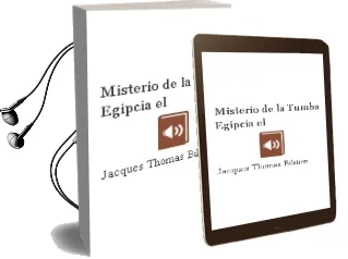 Descargar AudioLibro Misterio de la Tumba Egipcia - el de Jacques Thomas Bilstein año 1990