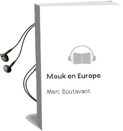 Descargar AudioLibro Mouk en Europe de Marc Boutavant año 1990