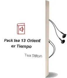 Descargar AudioLibro Pack tea 13 Orient Ex+Tiempo de Tea Stilton año 1990