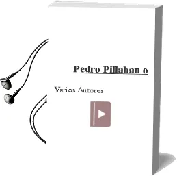 Descargar AudioLibro Pedro Pillaban, o de Varios Autores año 1990