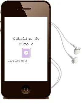 Descargar AudioLibro Cabaliño de Buxo o de Neira Vilas Xose año 1990