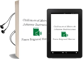 Descargar AudioLibro Caillou en el Metro de Johanne (Ilustraciones De Pierre Brignaud) Mercier año 1990