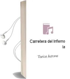 Descargar AudioLibro Carretera del Infierno - la de Varios Autores año 1990