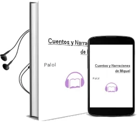 Descargar AudioLibro Cuentos y Narraciones de Miguel De Palol año 1990