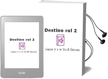 Descargar AudioLibro Destino: Rul : 2 de Jaime Y E.W.Scoll Simons año 1990