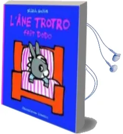 Descargar AudioLibro L ane Trotro Fait Dodo de Benedicte Guettier año 1990