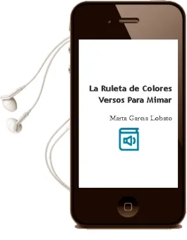 Descargar AudioLibro La Ruleta de Colores: Versos para Mimar de Marta García Lobato año 1990