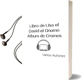 Descargar AudioLibro Libro de Lisa - el. David el Gnomo (Album de Cromos) de Varios Autores año 1990