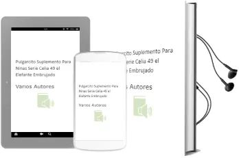 Descargar AudioLibro Pulgarcito. Suplemento para Niñas. Serie Celia 49: El Elefante Embrujado de Varios Autores año 1990