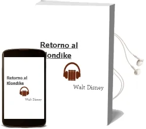 Descargar AudioLibro Retorno al Klondike de Walt Disney año 1990