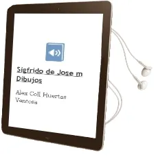 Descargar AudioLibro Sigfrido de Jose M. (Dibujos De Alex Coll) Huertas Ventosa año 1990