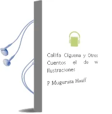 Descargar AudioLibro Califa Cigüeña y Otros Cuentos - el de W. (Ilustraciones De P. Muguruza) Hauff año 1990