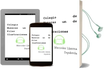 Descargar AudioLibro Colegio de Muñecas - un de Pilar (Ilustraciones De Mercedes Llimona) Sepulveda año 1990