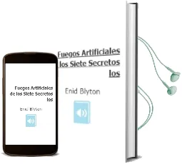 Descargar AudioLibro Fuegos Artificiales de los Siete Secretos - los de Enid Blyton año 1990